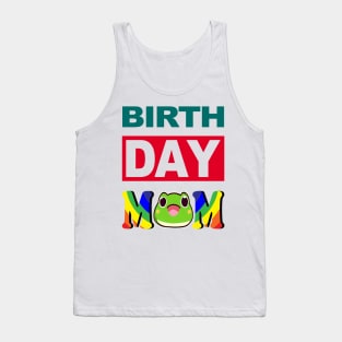 Birth Day Mom Tank Top